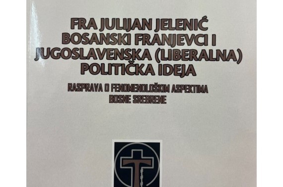 fra julijan jelenic bosanski franjevci i jugoslavenska liberalna politicka ideja2