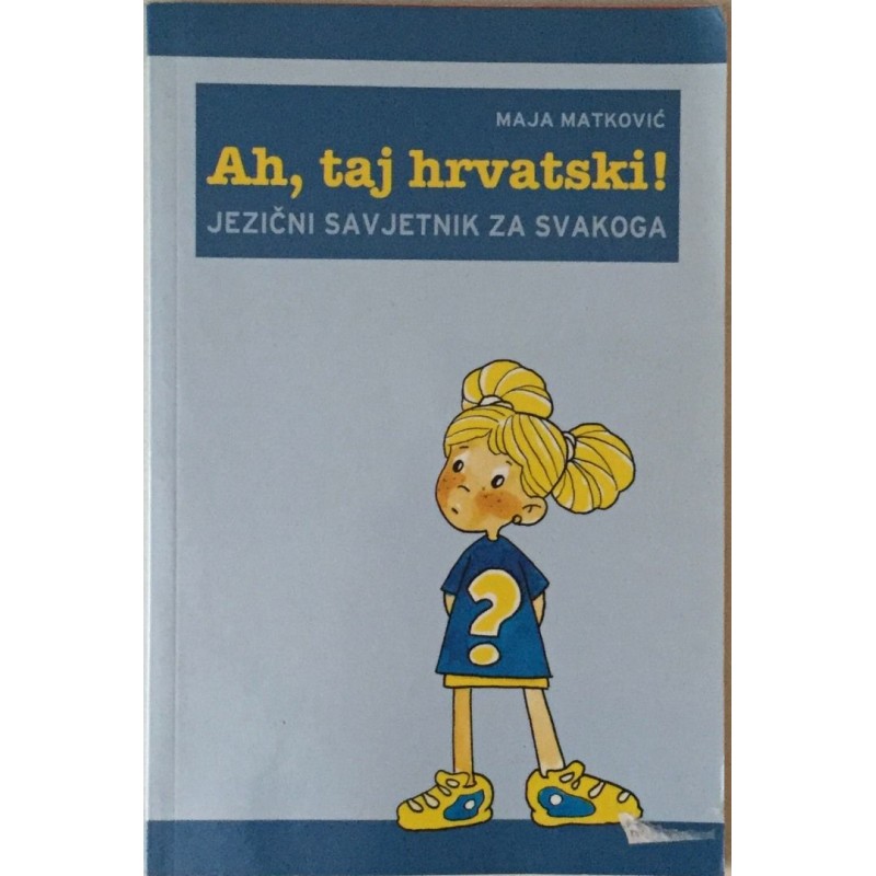 Ah taj hrvatski
